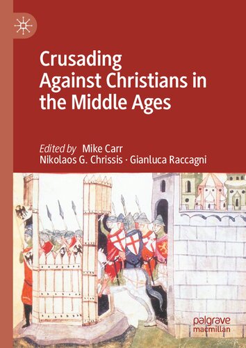 Crusading Against Christians in the Middle Ages (PDF/EPUB Version)