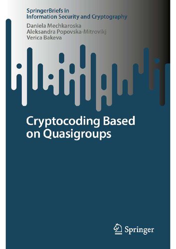 Cryptocoding Based on Quasigroups (SpringerBriefs in Information Security and Cryptography) (PDF/EPUB Version)