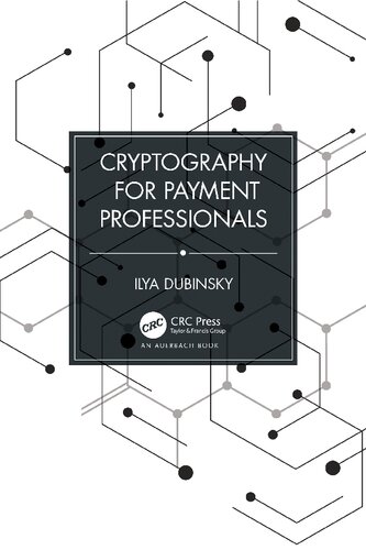 Cryptography for Payment Professionals (PDF/EPUB Version)
