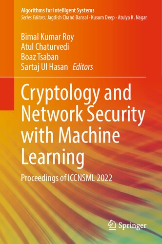 Cryptology and Network Security with Machine Learning: Proceedings of ICCNSML 2022 (Algorithms for Intelligent Systems) (PDF/EPUB Version)

