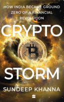 Cryptostorm: How India Became Ground Zero of a Financial Revolution (PDF/EPUB Version)
