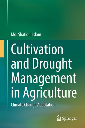 Cultivation and Drought Management in Agriculture: Climate Change Adaptation (PDF/EPUB Version)
