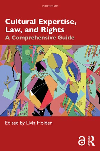 Cultural Expertise, Law, and Rights: A Comprehensive Guide (PDF/EPUB Version)
