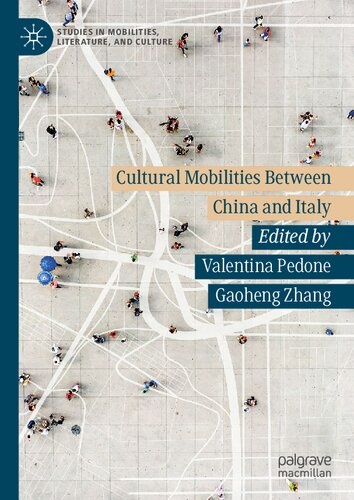 Cultural Mobilities Between China and Italy (PDF/EPUB Version)
