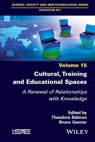 Cultural, Training and Educational Spaces : A Renewal of Relationships with Knowledge (PDF/EPUB Version)
