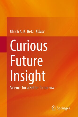 Curious Future Insight: Science for a Better Tomorrow (PDF/EPUB Version)
