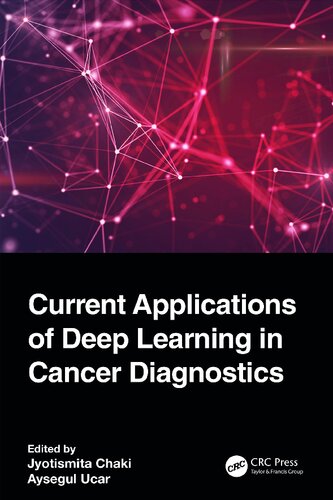 Current Applications of Deep Learning in Cancer Diagnostics (PDF/EPUB Version)
