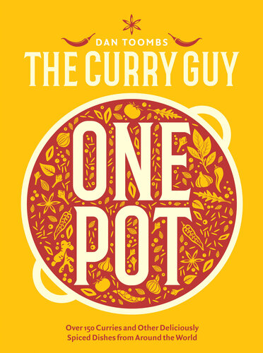 Curry Guy One Pot: Over 150 Curries and Other Deliciously Spiced Dishes from Around the World (PDF/EPUB Version)
