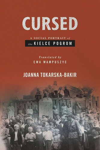 Cursed: A Social Portrait of the Kielce Pogrom (PDF/EPUB Version)
