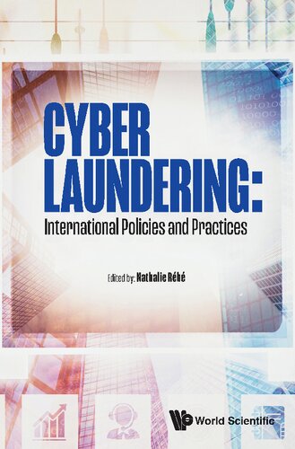 Cyber Laundering: International Policies And Practices (PDF/EPUB Version)
