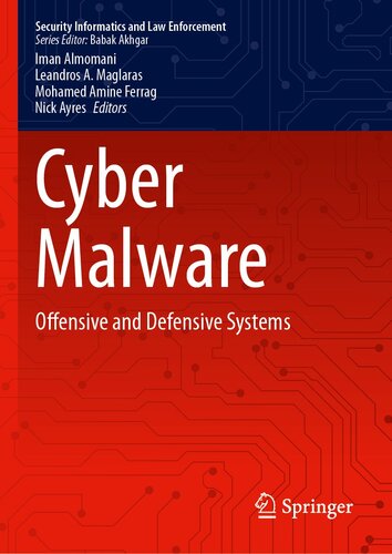 Cyber Malware : Offensive and Defensive Systems (PDF/EPUB Version)
