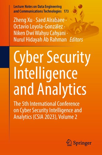 Cyber Security Intelligence and Analytics: The 5th International Conference on Cyber Security Intelligence and Analytics (CSIA 2023), Volume 2 (PDF/EPUB Version)
