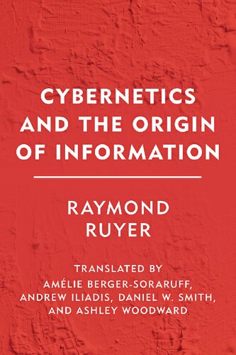 Cybernetics and the Origin of Information (Groundworks) (PDF/EPUB Version)
