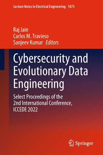 Cybersecurity and Evolutionary Data Engineering: Select Proceedings of the 2nd International Conference, ICCEDE 2022 (Lecture Notes in Electrical Engineering, 1073) (PDF/EPUB Version)
