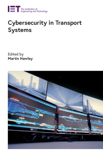 Cybersecurity in Transport Systems (Transportation) (PDF/EPUB Version)
