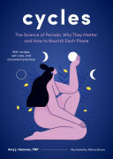 Cycles: The Science of Periods, Why They Matter, and How to Nourish Each Phase (PDF/EPUB Version)
