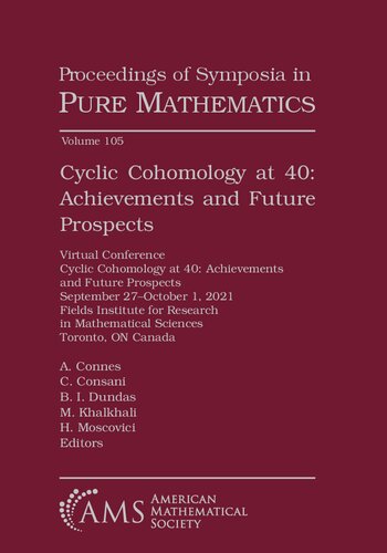 Cyclic Cohomology at 40: Achievements and Future Prospects (PDF/EPUB Version)
