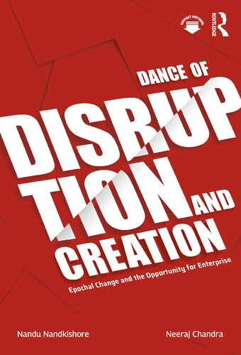 Dance of Disruption and Creation: Epochal Change and the Opportunity for Enterprise (PDF/EPUB Version)

