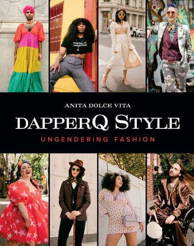 Dapperq Style: Ungendering Fashion (PDF/EPUB Version)
