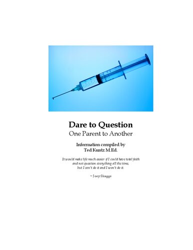 Dare to question vaccination - one parent to another (PDF/EPUB Version)
