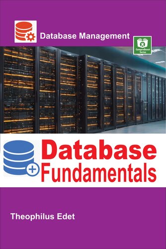 Database Fundamentals (Mastering Database Management Series) (PDF/EPUB Version)
