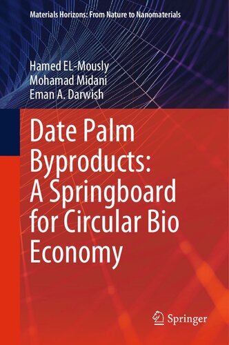 Date Palm Byproducts: A Springboard for Circular Bio Economy (PDF/EPUB Version)
