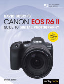 David Busch's Canon EOS R6 II Guide to Digital Photography (PDF/EPUB Version)
