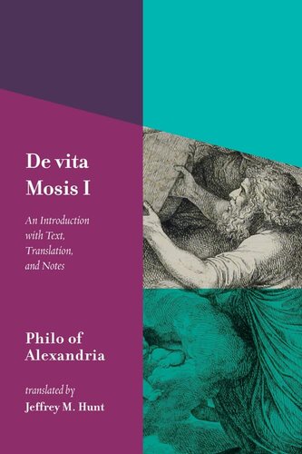 De vita Mosis (Book I): An Introduction with Text, Translation, and Notes (Ancient Christianity and its Contexts) (PDF/EPUB Version)
