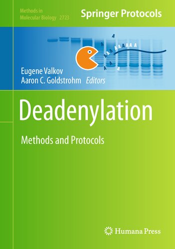 Deadenylation: Methods and Protocols (Methods in Molecular Biology, 2723) (PDF/EPUB Version)
