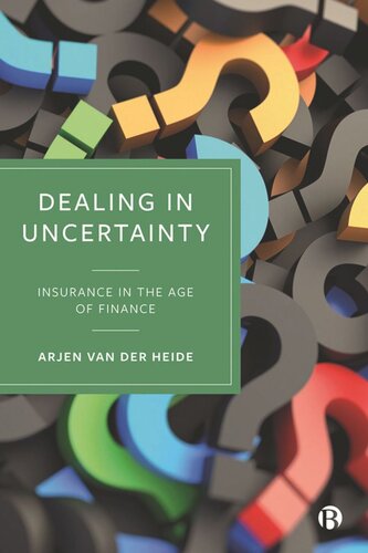 Dealing in Uncertainty: Insurance in the Age of Finance (PDF/EPUB Version)
