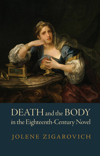 Death and the Body in the Eighteenth-Century Novel (PDF/EPUB Version)
