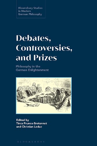 Debates, Controversies, and Prizes: Philosophy in the German Enlightenment (PDF/EPUB Version)