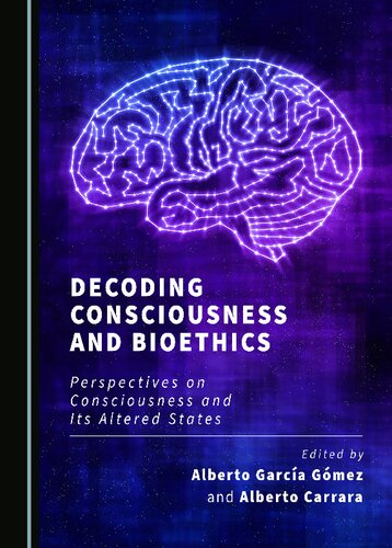 Decoding Consciousness and Bioethics (PDF/EPUB Version)
