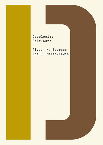 Decolonize Self-Care (PDF/EPUB Version)

