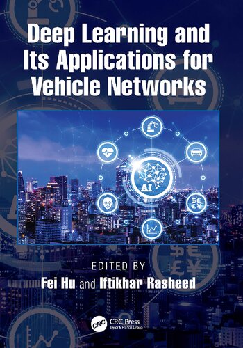 Deep Learning and Its Applications for Vehicle Networks (PDF/EPUB Version)
