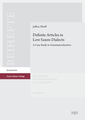 Definite Articles in Low Saxon Dialects: A Case Study in Grammaticalization (PDF/EPUB Version)
