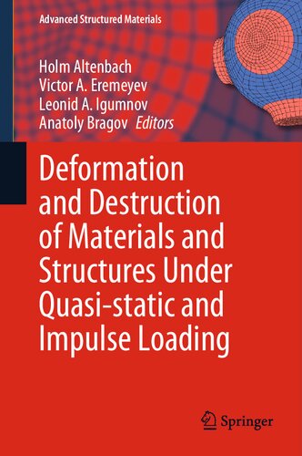 Deformation and Destruction of Materials and Structures Under Quasi-static and Impulse Loading (PDF/EPUB Version)
