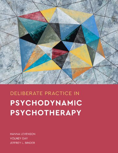 Deliberate Practice in Psychodynamic Psychotherapy (PDF/EPUB Version)
