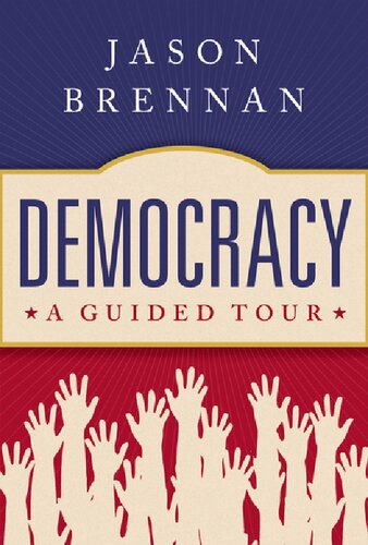 Democracy: A Guided Tour (PDF/EPUB Version)
