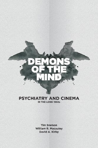 Demons of the Mind: Psychiatry and Cinema in the Long 1960s (PDF/EPUB Version)