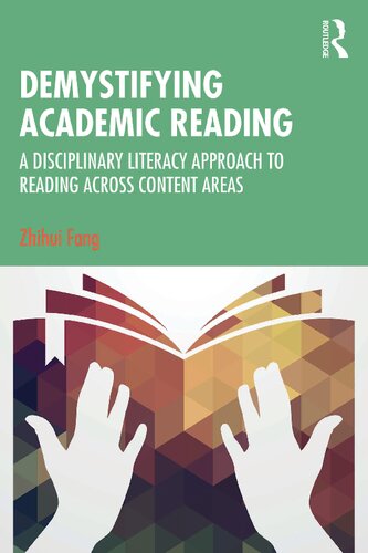 Demystifying Academic Reading: A Disciplinary Literacy Approach to Reading Across Content Areas (PDF/EPUB Version)