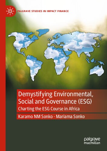 Demystifying Environmental, Social and Governance (ESG): Charting the ESG Course in Africa (PDF/EPUB Version)
