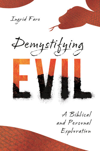 Demystifying Evil: A Biblical and Personal Exploration (PDF/EPUB Version)
