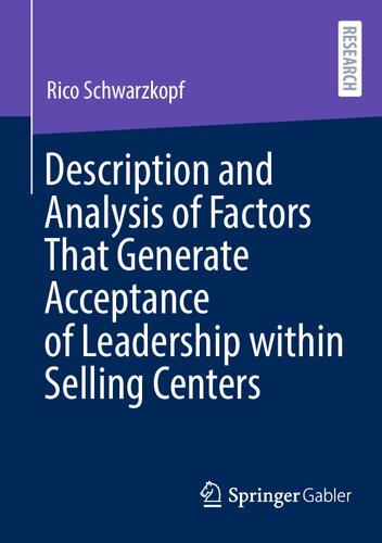 Description and Analysis of Factors That Generate Acceptance of Leadership within Selling Centers (PDF/EPUB Version)