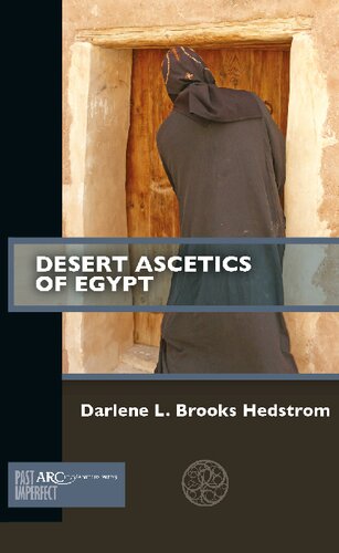Desert Ascetics of Egypt (Past Imperfect) (PDF/EPUB Version)
