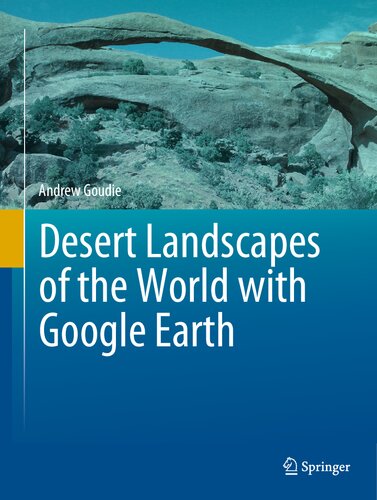 Desert Landscapes of the World with Google Earth (PDF/EPUB Version)
