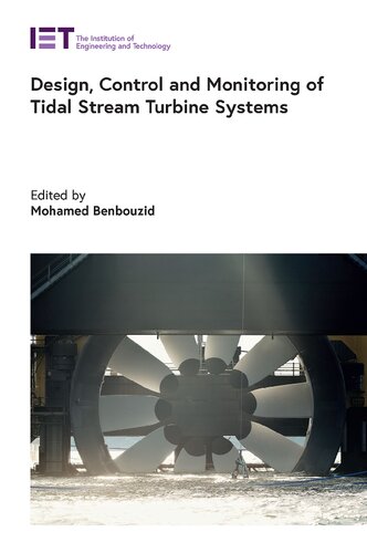 Design, Control and Monitoring of Tidal Stream Turbine Systems (PDF/EPUB Version)
