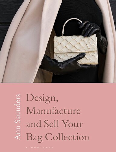 Design, Manufacture and Sell Your Bag Collection (PDF/EPUB Version)
