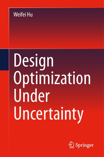 Design Optimization Under Uncertainty (PDF/EPUB Version)
