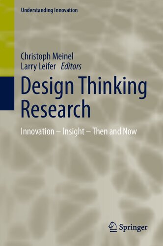 Design Thinking Research: Innovation – Insight – Then and Now (Understanding Innovation) (PDF/EPUB Version)
